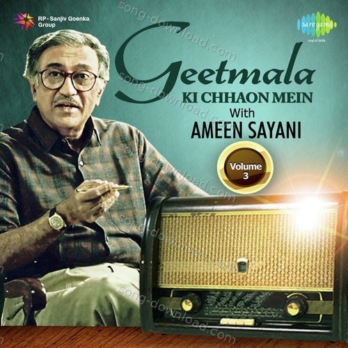 Geetmala Ki Chhaon Mein with Ameen Sayani Vol. 3 Ameen Sayani MP3 Download
